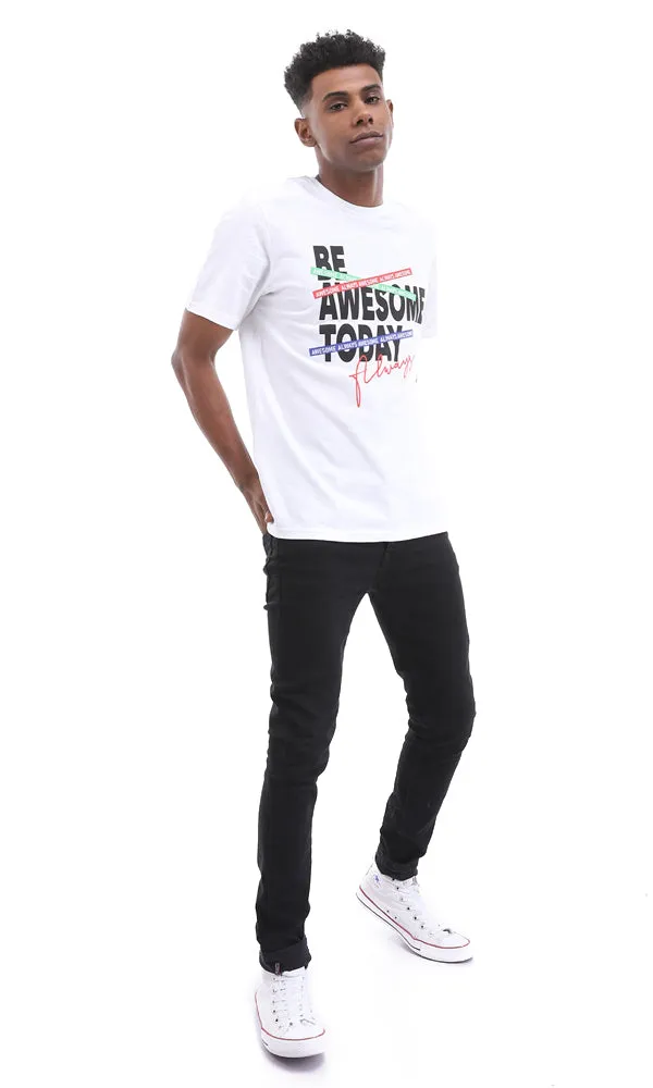 95075 "Be Awesome Today" Printed White Summer Tee