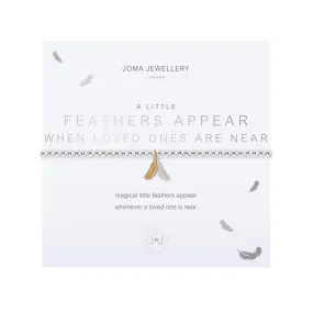 A Little 'Feathers Appear When Loved Ones Are Near' Bracelet | Silver & Gold Plated