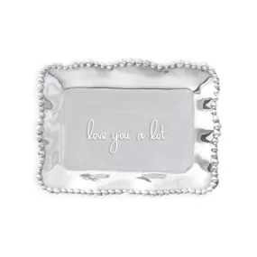 Beatriz Ball Giftables Organic Pearl Rectangular Engraved Tray - love you a lot