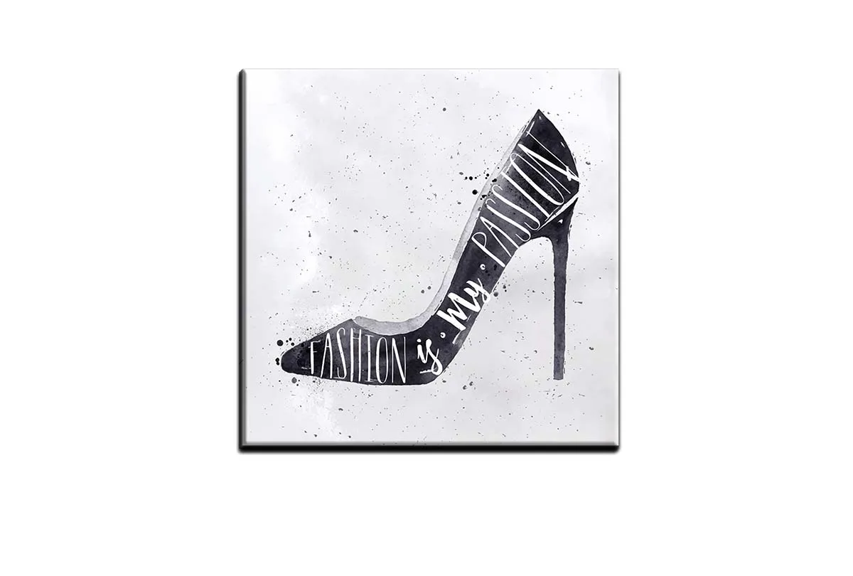 Fashion Is My Passion Stiletto | Fashion Canvas Wall Art Print